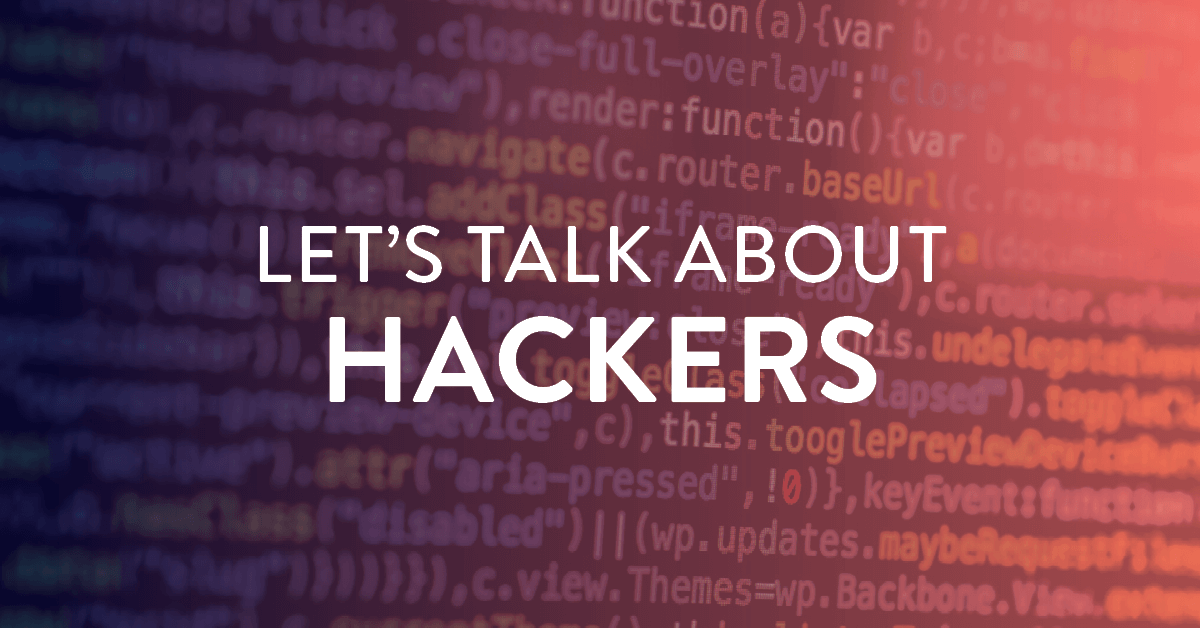 Let’s talk about hackers - ProFusion Web Solutions